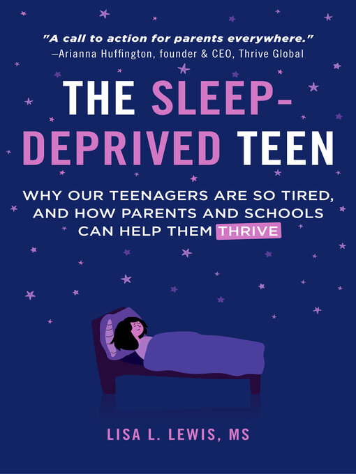 Title details for The Sleep-Deprived Teen by Lisa L. Lewis - Available